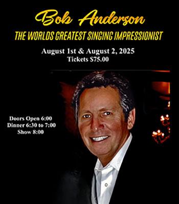 BOB ANDERSON -- Saturday, August 2, 24 - $75.00 Image