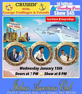 Ed Sullivan's CRUISIN - Wednesday, Jan. 15 - $45 Image